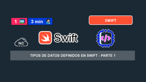 Tipos de Datos Definidos en Swift – Parte 1 Tipos de Datos Definidos en Swift – Parte 1