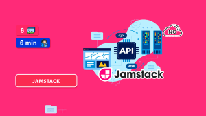 Los 5 Mejores Frameworks JAMStack del Mundo Los 5 Mejores Frameworks JAMStack del Mundo