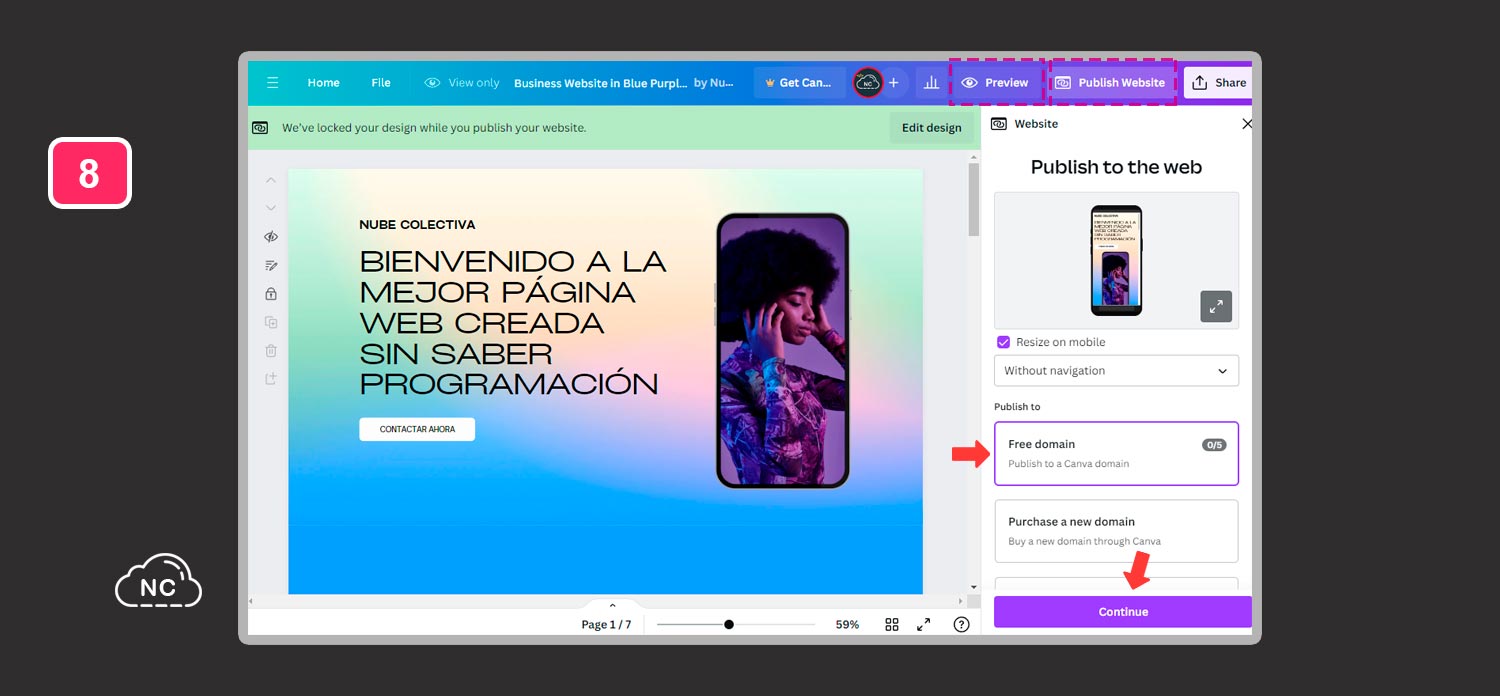 Asimismo en el asistente puedes obtener una vista previa de como se vería la página web en un celular Asistente para publicar la página web creada sin saber programación