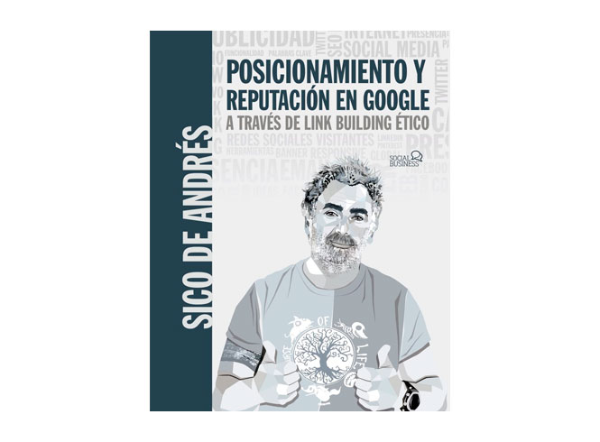 Libro Posicionamiento y reputación en Google a través de link building ético