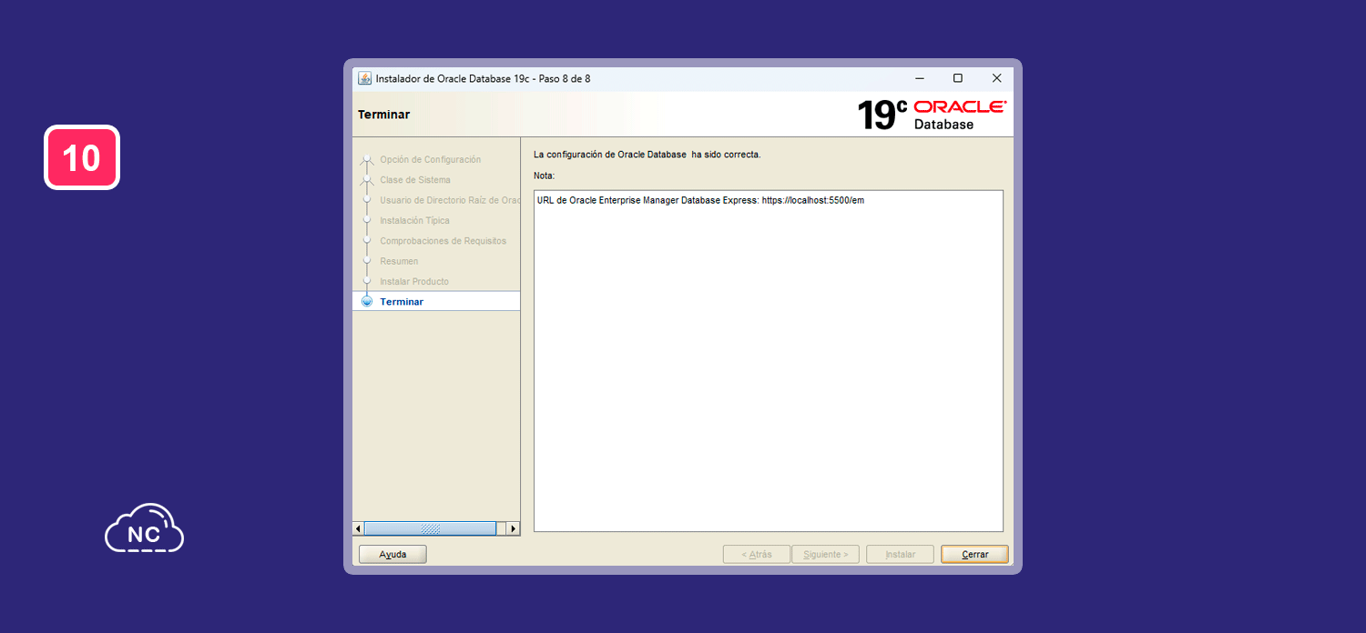 Oracle Database ha sido instalado sin problemas Instalación de Oracle Database realizada correctamente
