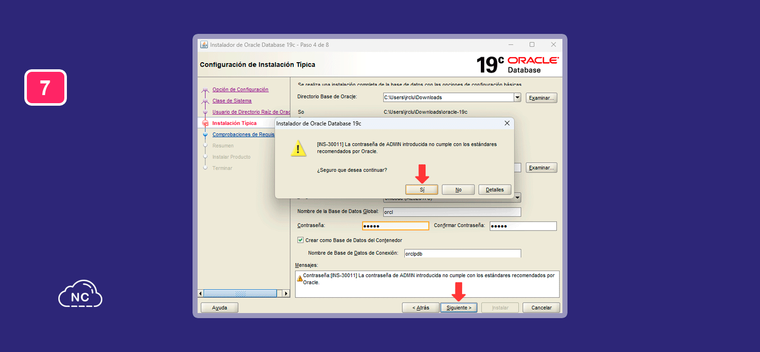 En la parte de abajo puedes encontrar mensajes de advertencia del asistente Ventana para Configurar la Instalación Típica de Oracle Database