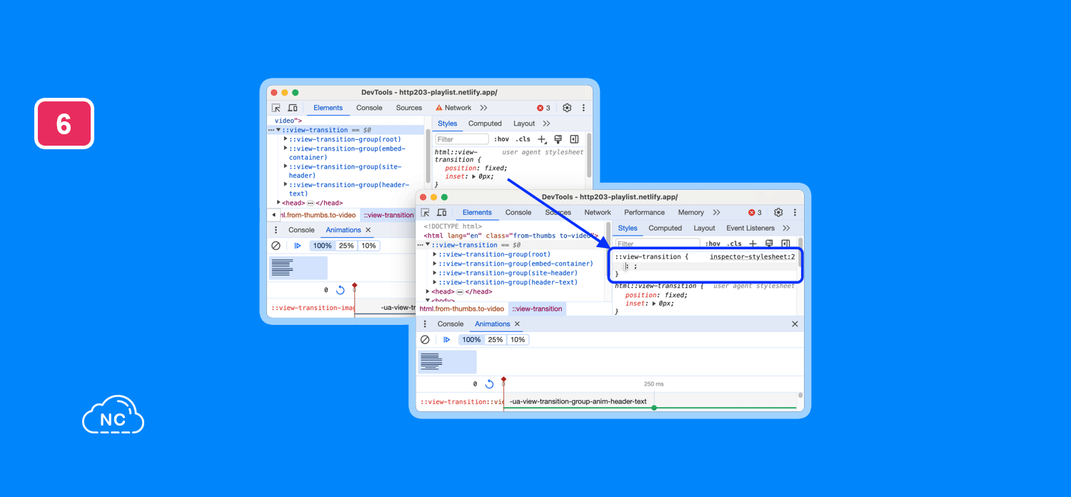 Puedes aplicarle propiedades CSS a la pseudoclase ::view-transition La pseudoclase ::view-transition de CSS ahora es editable en la sección styles