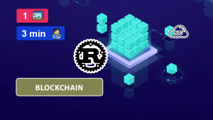 Como Crear Una Blockchain con Rust – Parte 1 Como Crear Una Blockchain con Rust – Parte 1