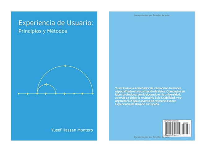 Aprende a prototipar tus proyectos web analizando la intención de los usuarios Libro Experiencia de Usuario: Principios y Métodos