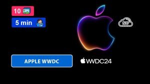Apple WWDC 2024 (Programadores) – Parte 1 Apple WWDC 2024 (Programadores) – Parte 1