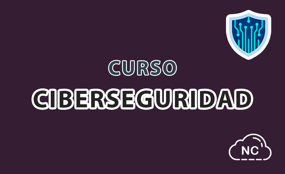 Curso de Ciberseguridad desde Cero