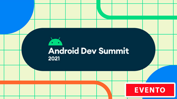 {{ Android Dev Summit 2021 (Google) }}