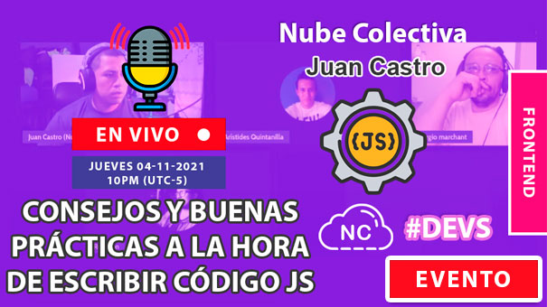 {{ NC Live: Consejos y Prácticas a la Hora de Escribir Código JavaScript - 10 PM (En Vivo) }}