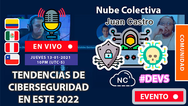 NC Live: Tendencias De Ciberseguridad En Este 2022 (En Vivo) 10 PM - #Dev #Programación