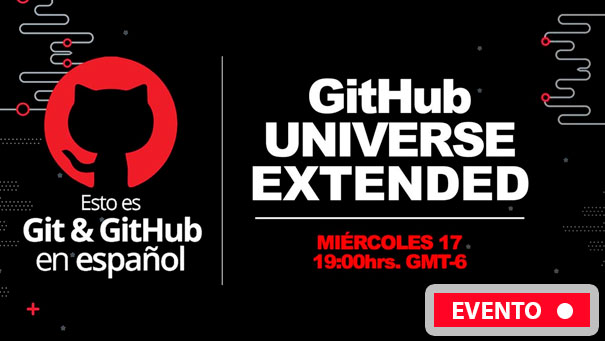 GitHub Universe Extended en Español (GitHub)