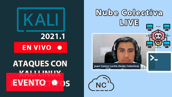 {{ Nube Colectiva Live: Ataques con Kali Linux Más Efectivos }}