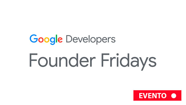 Founder Fridays (Google)