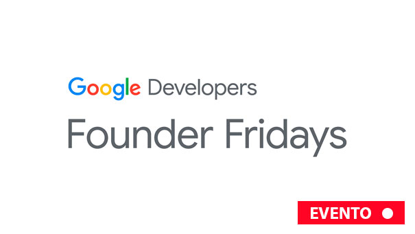 July Founder Fridays (Google)