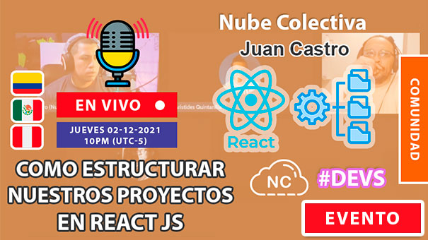 NC Live: Como Estructurar Nuestros Proyectos en React JS