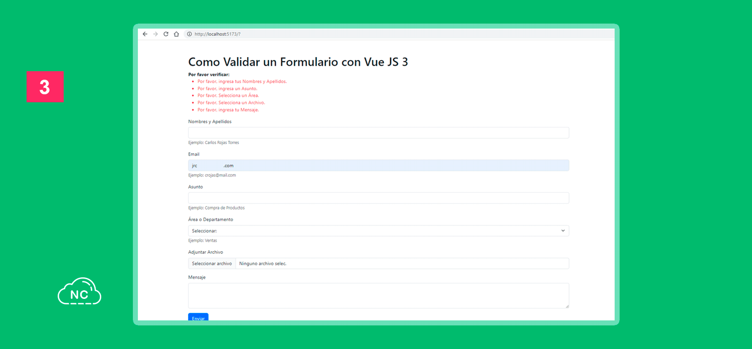Vue JS 3 permite trabajar de manera flexible la validación de formularios Validación de email con Vue JS 3