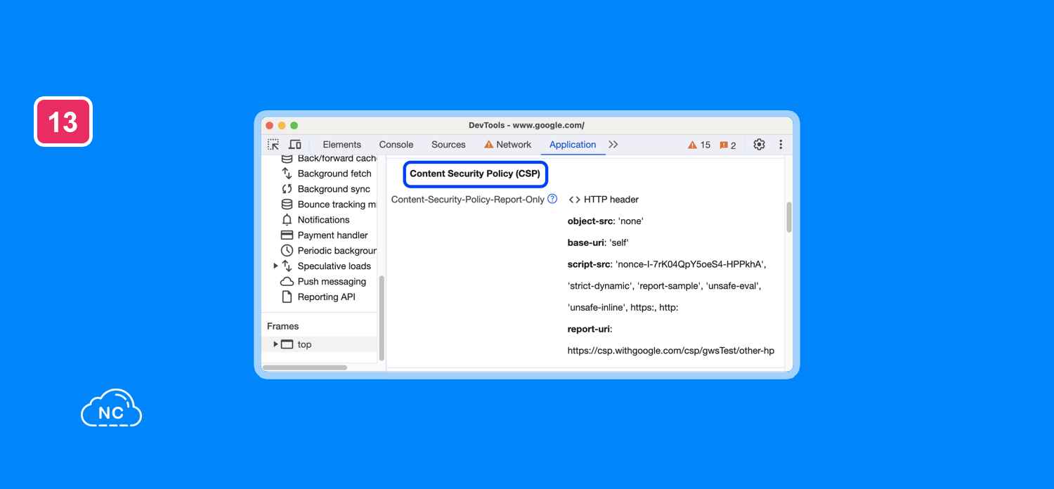 La CSP se implementa mediante el encabezado HTTP Content-Security-Policy a las respuestas del servidor o agregando un elemento <meta> Panel infracciones de CSP eliminado por ser redundante