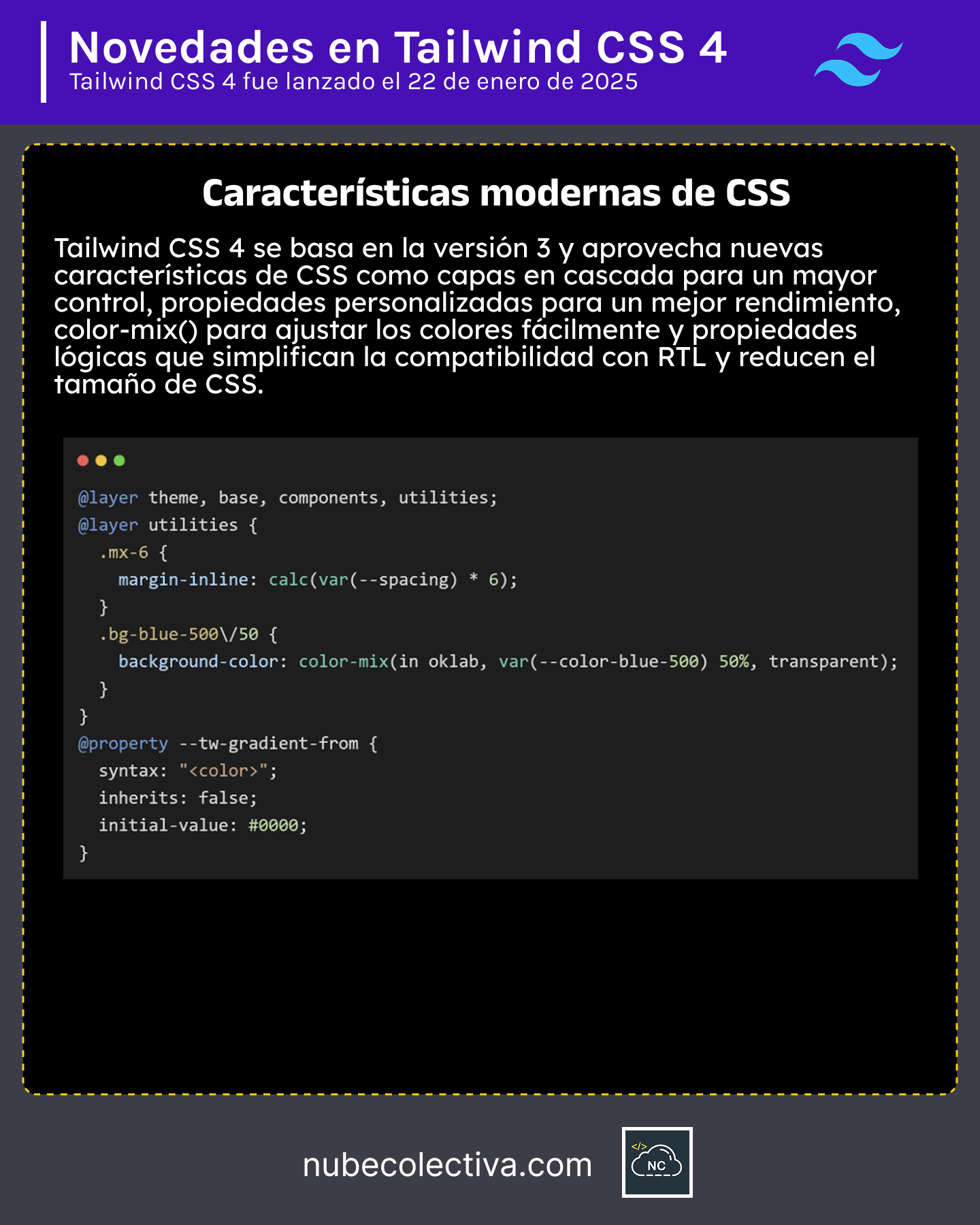 No olvides leer la documentación de CSS para conocer más sobre estas nuevas características Características Modernas de CSS en Tailwind CSS 4