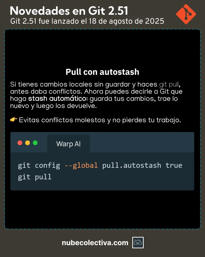 Pull con Autostash en Git 2.51