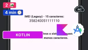 Cómo Obtener el Android ID o IMEI con Kotlin